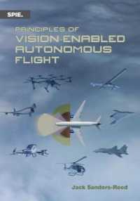 Principles of Vision-Enabled Autonomous Flight (Press Monographs)