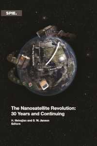 The Nanosatellite Revolution : 30 Years and Continuing (Press Monographs)