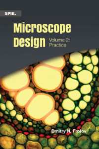 Microscope Design : Volume 2: Practice (Press Monographs)