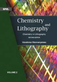 Chemistry and Lithography, Volume 2 : Chemistry in Lithography (Press Monographs) （2ND）