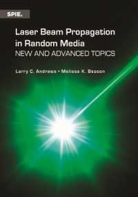 Laser Beam Propagation in Random Media : New and Advanced Topics (Press Monographs)
