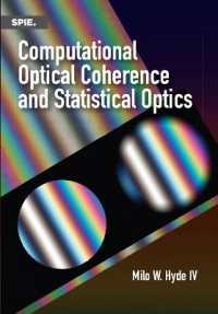 Computational Optical Coherence and Statistical Optics (Press Monographs)