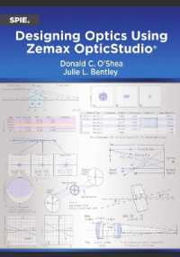 Designing Optics Using Zemax OpticStudio® (Press Monographs)