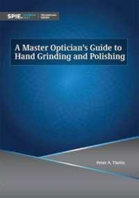 A Master Optician's Guide to Hand Grinding and Polishing (Tutorial Texts)
