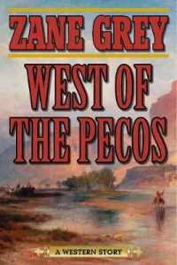 West of the Pecos : A Western Story