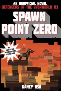 Spawn Point Zero : Defenders of the Overworld #3 (Defenders of the Overworld)