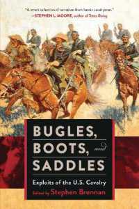 Bugles, Boots, and Saddles : Exploits of the U.S. Cavalry