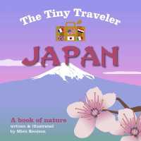 The Tiny Traveler: Japan : A Book of Nature （Board Book）