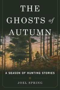 The Ghosts of Autumn : A Season of Hunting Stories