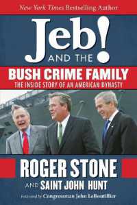 Jeb! and the Bush Crime Family : The inside Story of an American Dynasty