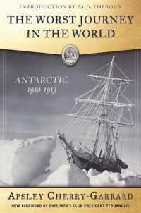 The Worst Journey in the World : Antarctic 1910-1913