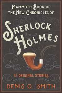 The Mammoth Book of the New Chronicles of Sherlock Holmes : 12 Original Stories