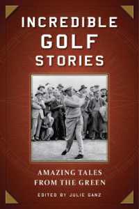Incredible Golf Stories : Amazing Tales from the Green