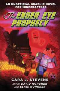 The Ender Eye Prophecy : An Unofficial Graphic Novel for Minecrafters, #3 (Unofficial Graphic Novel for Minecrafters)