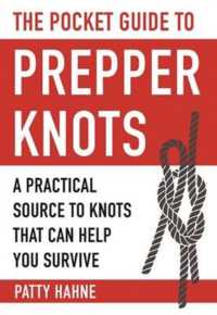The Pocket Guide to Prepper Knots : A Practical Resource to Knots That Can Help You Survive (Pocket Guide) （POC）
