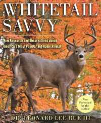 Whitetail Savvy : New Research and Observations about the Deer, America's Most Popular Big-Game Animal