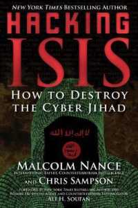 Hacking Isis : How to Destroy the Cyber Jihad