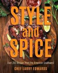Style and Spice : Over 200 Recipes from the American Southwest
