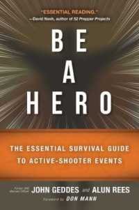 Be a Hero! : The Essential Survival Guide to Active-Shooter Events
