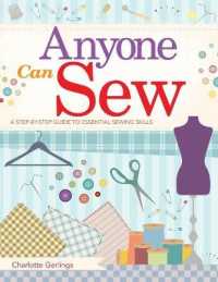 Anyone Can Sew : : a Step-by-Step Guide to Essential Sewing Skills
