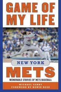 Game of My Life New York Mets : Memorable Stories of Mets Baseball (Game of My Life)