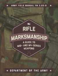 Rifle Marksmanship : A Guide to M16- and M4-Series Weapons