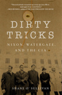 Dirty Tricks : Nixon, Watergate, and the CIA