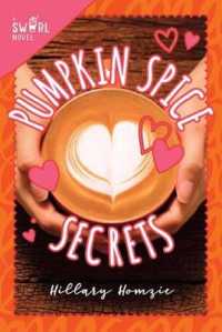 Pumpkin Spice Secrets : A Swirl Novel (Swirl)