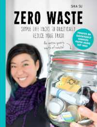 Zero Waste : Simple Life Hacks to Drastically Reduce Your Trash