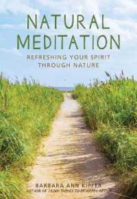 Natural Meditation : Refreshing Your Spirit through Nature