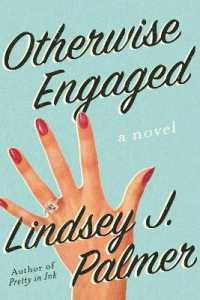Otherwise Engaged : A Novel