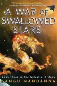 A War of Swallowed Stars (Celestial Trilogy)