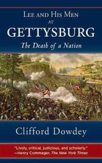 Lee and His Men at Gettysburg : The Death of a Nation