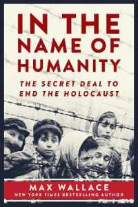 In the Name of Humanity : The Secret Deal to End the Holocaust