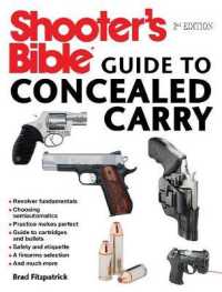 Shooter's Bible Guide to Concealed Carry : A Beginner's Guide to Armed Defense （2ND）