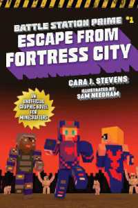 Escape from Fortress City : An Unofficial Graphic Novel for Minecrafters (Unofficial Battle Station Prime Series)