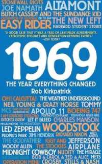 1969 : The Year Everything Changed