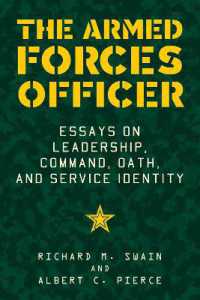 The Armed Forces Officer : Essays on Leadership, Command, Oath, and Service Identity