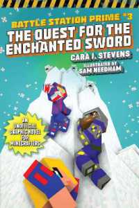 The Quest for the Enchanted Sword : An Unofficial Graphic Novel for Minecrafters (Unofficial Battle Station Prime Series)