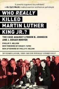 Who REALLY Killed Martin Luther King Jr.? : The Case against Lyndon B. Johnson and J. Edgar Hoover
