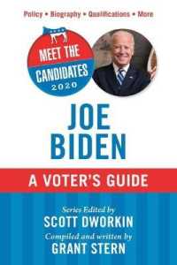Joe Biden : A Voter's Guide (Meet the Candidates 2020)
