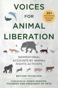 Voices for Animal Liberation : Inspirational Accounts by Animal Rights Activists