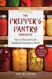 The Prepper's Pantry Handbook : How to Plan and Cook Nutritional Emergency Meals