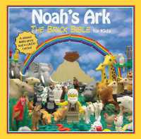 Noah's Ark : The Brick Bible for Kids (Brick Bible for Kids) （Board Book）