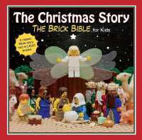 The Christmas Story : The Brick Bible for Kids (Brick Bible for Kids) （Board Book）