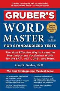 Grubers Word Master for Standardized Tests : The Most Effective Way to Learn the Most Important Vocabulary Words for the SAT, ACT, GRE, and More! （3TH）