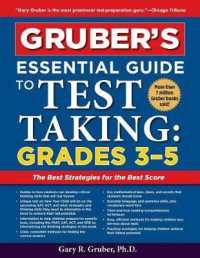 Gruber's Essential Guide to Test Taking Grades 3-5 : The Best Strategies for the Best Score