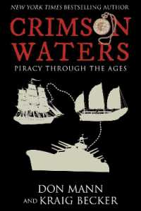 Crimson Waters : True Tales of Adventure. Looting, Kidnapping, Torture, and Piracy on the High Seas