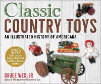 Classic Country Toys : An Illustrated History of Americana
