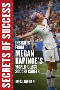 Secrets of Success : Insights from Megan Rapinoe's World-Class Soccer Career (Women in Power)